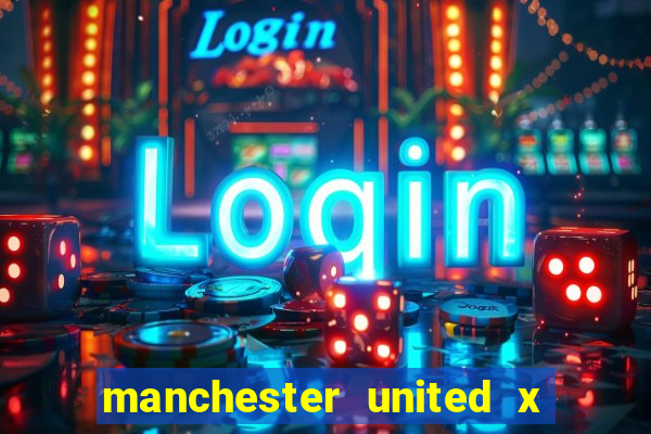 manchester united x leicester futemax